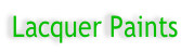 Lacquer Paints